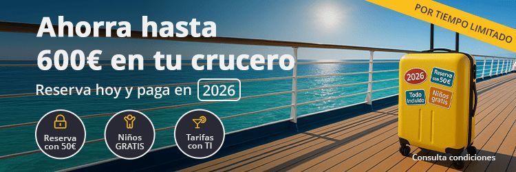 Ahorra hasta 600€ en tu crucero