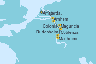 Visitando Ámsterdam (Holanda), Ámsterdam (Holanda), Arnhem  (Holanda), Colonia (Alemania), Rudesheim (Alemania), Coblenza (Alemania), Rudesheim (Alemania), Manheimn (Alemania), Estrasburgo (Francia), Maguncia (Alemania)