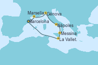 Visitando Barcelona, Marsella (Francia), Génova (Italia), Nápoles (Italia), Messina (Sicilia), La Valletta (Malta), Barcelona