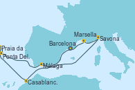 Visitando Barcelona, Casablanca (Marruecos), Praia da Vittoria (Azores), Ponta Delgada (Azores), Ponta Delgada (Azores), Málaga, Savona (Italia), Marsella (Francia), Barcelona
