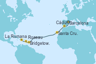 Visitando Barcelona, Cádiz (España), Santa Cruz de Tenerife (España), Bridgetown (Barbados), Roseau (Dominica), La Romana (República Dominicana)