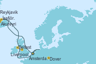 Visitando Ámsterdam (Holanda), Akureyri (Islandia), Ísafjörður (Islandia), Reykjavik (Islandia), Reykjavik (Islandia), Belfast (Irlanda), Liverpool (Reino Unido), Dover (Inglaterra), Ámsterdam (Holanda)