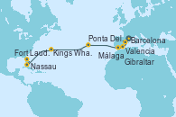 Visitando Barcelona, Valencia, Málaga, Gibraltar (Inglaterra), Ponta Delgada (Azores), Kings Wharf (Bermudas), Nassau (Bahamas), Fort Lauderdale (Florida/EEUU)