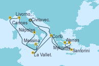 Visitando Civitavecchia (Roma), Santorini (Grecia), Atenas (Grecia), Mykonos (Grecia), Corfú (Grecia), La Valletta (Malta), Messina (Sicilia), Nápoles (Italia), Livorno, Pisa y Florencia (Italia), Cannes (Francia), Civitavecchia (Roma)