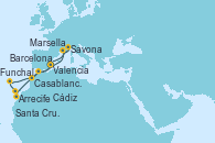Visitando Valencia, Arrecife (Lanzarote/España), Santa Cruz de Tenerife (España), Funchal (Madeira), Casablanca (Marruecos), Cádiz (España), Barcelona, Marsella (Francia), Savona (Italia), Valencia