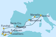 Visitando Málaga, Savona (Italia), Marsella (Francia), Barcelona, Casablanca (Marruecos), Casablanca (Marruecos), Arrecife (Lanzarote/España), Fuerteventura (Canarias/España), Santa Cruz de Tenerife (España), Funchal (Madeira), Málaga