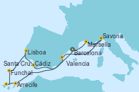 Visitando Barcelona, Marsella (Francia), Savona (Italia), Valencia, Arrecife (Lanzarote/España), Santa Cruz de Tenerife (España), Funchal (Madeira), Lisboa (Portugal), Cádiz (España), Barcelona