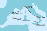 Visitando Barcelona, Cannes (Francia), Savona (Italia), Nápoles (Italia), Palermo (Italia), Palma de Mallorca (España), Barcelona