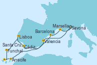 Visitando Savona (Italia), Valencia, Arrecife (Lanzarote/España), Santa Cruz de Tenerife (España), Funchal (Madeira), Lisboa (Portugal), Cádiz (España), Barcelona, Marsella (Francia), Savona (Italia)