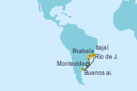 Visitando Montevideo (Uruguay), Buenos aires, Río de Janeiro (Brasil), Ilhabela (Brasil), Itajaí (Brasil), Montevideo (Uruguay)