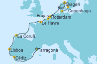 Visitando Tarragona (España), Cádiz (España), Lisboa (Portugal), La Coruña (Galicia/España), Le Havre (Francia), Brujas (Bélgica), Rotterdam (Holanda), Skagen (Dinamarca), Kiel (Alemania), Copenhague (Dinamarca)