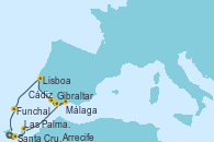 Visitando Santa Cruz de Tenerife (España), Las Palmas de Gran Canaria (España), Arrecife (Lanzarote/España), Gibraltar (Inglaterra), Málaga, Cádiz (España), Lisboa (Portugal), Funchal (Madeira), Santa Cruz de Tenerife (España)