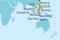 Visitando Keelung (Taiwán), Kaoshiung (Taiwan), ILOCOS(SALOMAGUE)PHILIPPINES, Manila (Filipinas), Boracay (Filipinas), Puerto Princesa Palawan (Filipinas), Kota Kinabalu (Borneo/Malasia), Muara (Brunei), Ciudad Ho Chi Minh (Vietnam), Ciudad Ho Chi Minh (Vietnam), Singapur