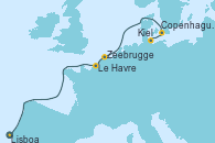 Visitando Lisboa (Portugal), Le Havre (Francia), Zeebrugge (Bruselas), Copenhague (Dinamarca), Kiel (Alemania)