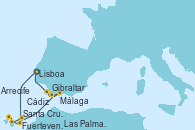 Visitando Lisboa (Portugal), Fuerteventura (Canarias/España), Santa Cruz de Tenerife (España), Las Palmas de Gran Canaria (España), Arrecife (Lanzarote/España), Gibraltar (Inglaterra), Málaga, Cádiz (España), Lisboa (Portugal)