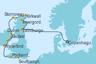 Visitando Copenhague (Dinamarca), Edimburgo (Escocia), Invergordon (Escocia), Kirkwall (Escocia), Stornoway (Isla de Lewis/Escocia), Dublin (Irlanda), Belfast (Irlanda), Waterford (Irlanda), Portland, Dorset (Reino Unido), Southampton (Inglaterra)
