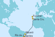 Visitando Santos (Brasil), Río de Janeiro (Brasil), Maceió (Brasil), Santa Cruz de la Palma (España), Funchal (Madeira)
