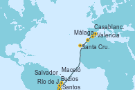 Visitando Santos (Brasil), Río de Janeiro (Brasil), Buzios (Brasil), Salvador de Bahía (Brasil), Maceió (Brasil), Santa Cruz de Tenerife (España), Casablanca (Marruecos), Málaga, Valencia