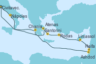 Visitando Civitavecchia (Roma), Nápoles (Italia), Atenas (Grecia), Santorini (Grecia), Rodas (Grecia), Limassol (Chipre), Haifa (Israel), Ashdod (Israel), Chania (Creta/Grecia), Civitavecchia (Roma)