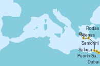 Visitando Atenas (Grecia), Santorini (Grecia), Rodas (Grecia), Puerto Said (Egipto), Puerto Said (Egipto), Safaga (Egipto), Dubai