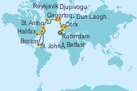 Visitando Rotterdam (Holanda), Cork (Irlanda), Dun Laoghaire (Dublin/Irlanda), Belfast (Irlanda), Djupivogur (Islandia), Reykjavik (Islandia), Reykjavik (Islandia), Qaqortoq, Greeland, St. Anthony (Canadá), St. John´s (Antigua y Barbuda), Halifax (Canadá), Boston (Massachusetts)