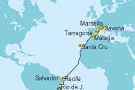Visitando Río de Janeiro (Brasil), Salvador de Bahía (Brasil), Recife (Brasil), Santa Cruz de Tenerife (España), Málaga, Marsella (Francia), Savona (Italia), Tarragona (España)
