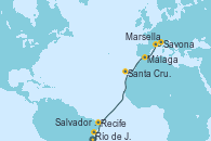 Visitando Río de Janeiro (Brasil), Salvador de Bahía (Brasil), Recife (Brasil), Santa Cruz de Tenerife (España), Málaga, Marsella (Francia), Savona (Italia)