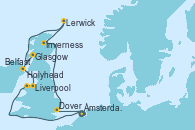 Visitando Ámsterdam (Holanda), Dover (Inglaterra), Inverness (Escocia), Lerwick (Escocia), Glasgow (Escocia), Belfast (Irlanda), Liverpool (Reino Unido), Holyhead (Gales/Reino Unido), Ámsterdam (Holanda)