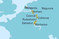 Visitando Ámsterdam (Holanda), Ámsterdam (Holanda), Arnhem (Holanda), Colonia (Alemania), Coblenza (Alemania), Rudesheim (Alemania), Manheimn (Alemania), Estrasburgo (Francia), Maguncia (Alemania)