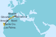 Visitando Barcelona, Alicante (España), Motril (Granada/Andalucía), Arrecife (Lanzarote/España), Santa Cruz de Tenerife (España), Las Palmas de Gran Canaria (España), Gibraltar (Inglaterra), Barcelona