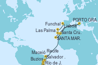 Visitando Río de Janeiro (Brasil), Buzios (Brasil), Salvador de Bahía (Brasil), Maceió (Brasil), Recife (Brasil), PORTO GRANDE, CAPE VERDE, SANTA MARIA, CAPE VERDE, Santa Cruz de Tenerife (España), Las Palmas de Gran Canaria (España), Funchal (Madeira), Lisboa (Portugal)