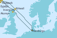 Visitando Hamburgo (Alemania), Invergordon (Escocia), Reykjavik (Islandia), Reykjavik (Islandia), Eyjafjördur (Islandia), Akureyri (Islandia), Kirkwall (Escocia), Hamburgo (Alemania)
