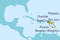 Visitando San Juan (Puerto Rico), Saint Croix (Islas Vírgenes), Charlotte Amalie (St. Thomas), Philipsburg (St. Maarten), Basseterre (Antillas), Bridgetown (Barbados), Roseau (Dominica), San Juan (Puerto Rico)