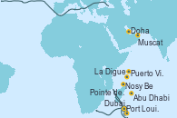 Visitando Port Louis (Mauricio), Pointe des Galets (Francia), Nosy Be (Madagascar), Puerto Victoria (Seychelles), La Digue (Seychelles), Muscat (Omán), Dubai, Dubai, Abu Dhabi (Emiratos Árabes Unidos), Doha (Catar)