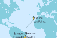 Visitando Funchal (Madeira), Las Palmas de Gran Canaria (España), Salvador de Bahía (Brasil), Río de Janeiro (Brasil), Punta del Este (Uruguay), Buenos aires