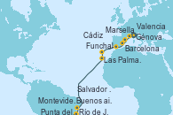 Visitando Génova (Italia), Marsella (Francia), Barcelona, Valencia, Cádiz (España), Funchal (Madeira), Las Palmas de Gran Canaria (España), Salvador de Bahía (Brasil), Río de Janeiro (Brasil), Punta del Este (Uruguay), Buenos aires, Montevideo (Uruguay)