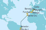 Visitando Marsella (Francia), Barcelona, Málaga, Cádiz (España), Funchal (Madeira), Santa Cruz de la Palma (España), Santa Cruz de Tenerife (España), Salvador de Bahía (Brasil), Río de Janeiro (Brasil)