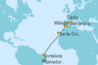 Visitando Salvador de Bahía (Brasil), Fortaleza (Brasil), Santa Cruz de Tenerife (España), Cádiz (España), Málaga, Barcelona