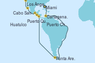 Visitando Miami (Florida/EEUU), Cartagena de Indias (Colombia), Punta Arenas (Chile), Puerto Quetzal (Guatemala), Puerto Chiapas (México), Huatulco (México), Cabo San Lucas (México), Los Ángeles (California)