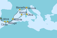 Visitando Lisboa (Portugal), Alicante (España), Mahón (Menorca/España), Olbia (Cerdeña), Génova (Italia), Marsella (Francia), Málaga, Cádiz (España), Lisboa (Portugal)