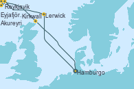 Visitando Hamburgo (Alemania), Lerwick (Escocia), Reykjavik (Islandia), Reykjavik (Islandia), Eyjafjördur (Islandia), Akureyri (Islandia), Kirkwall (Escocia), Hamburgo (Alemania)