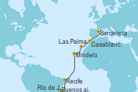 Visitando Buenos aires, Río de Janeiro (Brasil), Recife (Brasil), Mindelo (Cabo Verde), Las Palmas de Gran Canaria (España), Casablanca (Marruecos), Barcelona