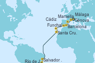 Visitando Génova (Italia), Marsella (Francia), Barcelona, Málaga, Cádiz (España), Funchal (Madeira), Santa Cruz de la Palma (España), Santa Cruz de Tenerife (España), Salvador de Bahía (Brasil), Río de Janeiro (Brasil)