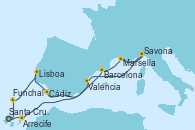 Visitando Santa Cruz de Tenerife (España), Funchal (Madeira), Lisboa (Portugal), Cádiz (España), Barcelona, Marsella (Francia), Savona (Italia), Valencia, Arrecife (Lanzarote/España), Santa Cruz de Tenerife (España)
