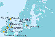 Visitando Copenhague (Dinamarca), Newcastle (Reino Unido), Edimburgo (Escocia), Edimburgo (Escocia), Kirkwall (Escocia), Dun Laoghaire (Dublin/Irlanda), Holyhead (Gales/Reino Unido), Dunmore East (Irlanda), Isla de Mann (Reino Unido), Liverpool (Reino Unido), Copenhague (Dinamarca)