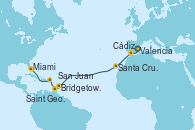 Visitando Valencia, Cádiz (España), Santa Cruz de Tenerife (España), Bridgetown (Barbados), Saint George (Grenada), San Juan (Puerto Rico), Miami (Florida/EEUU)