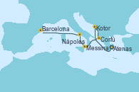 Visitando Atenas (Grecia), Kotor (Montenegro), Corfú (Grecia), Messina (Sicilia), Nápoles (Italia), Barcelona