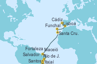 Visitando Itajaí (Brasil), Santos (Brasil), Río de Janeiro (Brasil), Salvador de Bahía (Brasil), Maceió (Brasil), Fortaleza (Brasil), Santa Cruz de Tenerife (España), Funchal (Madeira), Cádiz (España), Lisboa (Portugal)