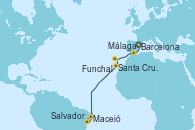 Visitando Barcelona, Málaga, Funchal (Madeira), Santa Cruz de Tenerife (España), Maceió (Brasil), Salvador de Bahía (Brasil)