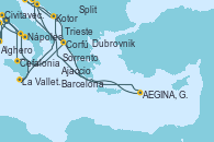 Visitando Barcelona, Alghero (Cerdeña), Ajaccio (Córcega), Nápoles (Italia), Civitavecchia (Roma), Cefalonia (Grecia), Corfú (Grecia), Kotor (Montenegro), Dubrovnik (Croacia), Trieste (Italia), Zadar (Croacia), Split (Croacia), La Valletta (Malta), Sorrento (Nápoles/Italia), Civitavecchia (Roma)